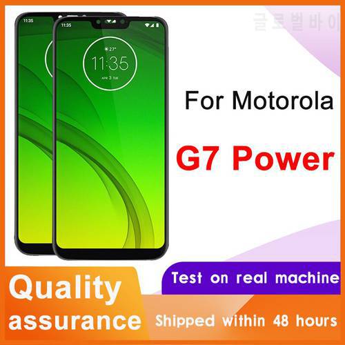 New Tested LCD Display For Motorola Moto G7 Power LCD Screen For Moto G7 Power XT1955 LCD Touch Screen Digitizer Assembly