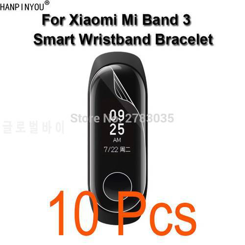 10 Pcs/Lot For Xiaomi Mi Band 3 Band3 Smart Wristband Bracelet Soft TPU Film Screen Protector (Not Tempered Glass)