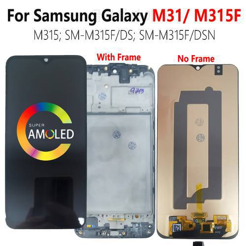 Super AMOLED M315F LCD For SAMSUNG Galaxy M31 LCD With Frame M315 SM-M315F/DS SM-M315F/DSN Display Screen Touch Digitizer Tested