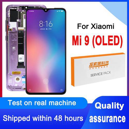 100% Tested 6.39&39&39 LCD Replacement For Xiaomi Mi 9 OLED Display Touch Screen Digitizer Assembly For Xiaomi Mi9 M1902F1G Model