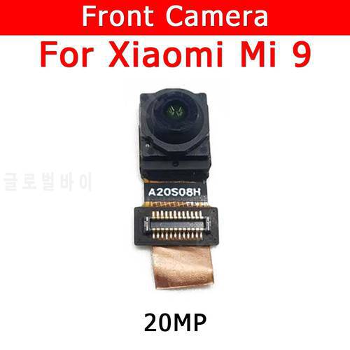 Original Front Camera For Xiaomi Mi 9 Mi9 Front Small Facing Camera Module Flex Cable Replacement Spare Parts