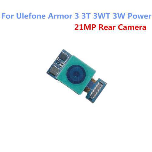 New Original for Ulefone Armor 3 3T 3WT 3W Power5 Phone Rear Camera 21.0MP Back Camera Modules