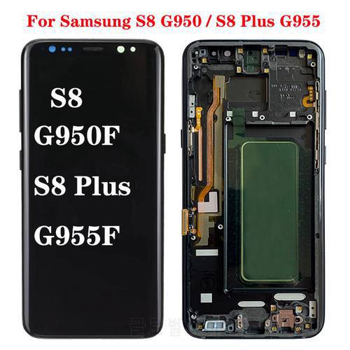 Original For Samsung Galaxy S8 LCD With Frame Super Amoled G950F G950U Touch Screen S8 Plus G955F G955U TouchF G955FN LCD Screen