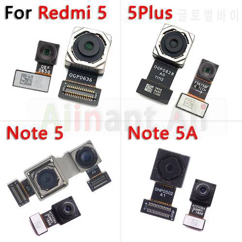Original Small Front Camera For Xiaomi Redmi Note 5 5A Pro Plus Main Big Rear Back Camera Module Ribbon Flex Cable