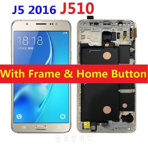 For Samsung Galaxy J5 2016 J510F SM-J510FN/F/M/H/DS LCD Display Touch Screen Digitizer Sensor with Frame Home Button
