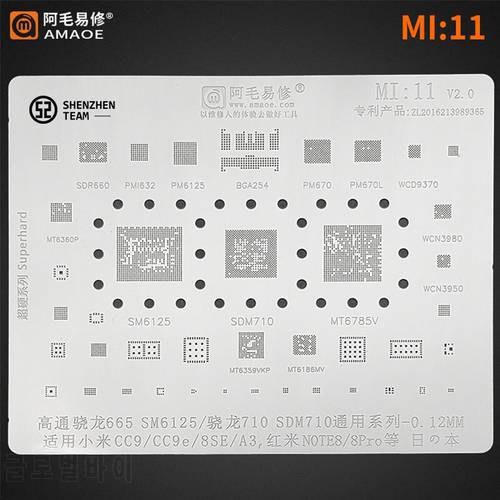 AMAOE Stencil MI:11 For Xiaomi CC9 8SE A3 Redmi Note8 CPU Reballing Stencil IC PMI632 PM6125 MT6360P PM670 MT6359VKP MT6186MV