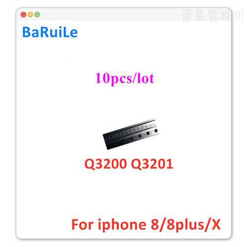 BaRuiLe 10pcs Replacement Part Q3200 Q3201 ic Chip For iphone X 8 8 plus 8plus on motherboad