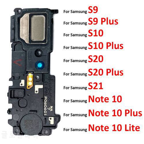 Loud Speaker Ringer Buzzer Flex Cable For Samsung Galaxy S9 S10 5G S10e S20 Fe Plus S21 Note 8 10 20 Plus Lite 5G Loudspeaker