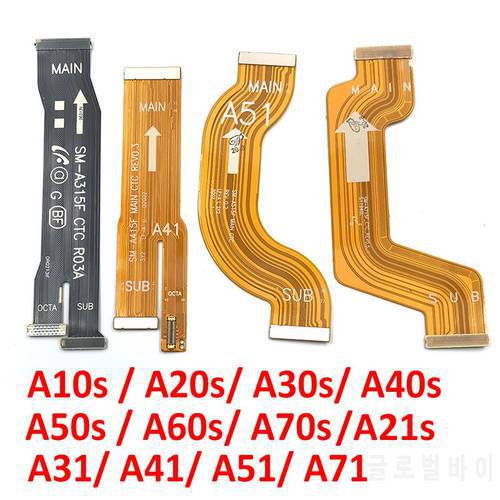Main Board Flex For Samsung Galaxy A10S A20S A30S A50S A60S A70S A31 A41 A51 A71 A21s A21 Connect Mainboard Motherboard Flex