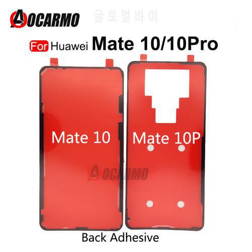 For Huawei Mate 10 Pro 10Pro Back Glass Cover Adhesive Sticker Glue