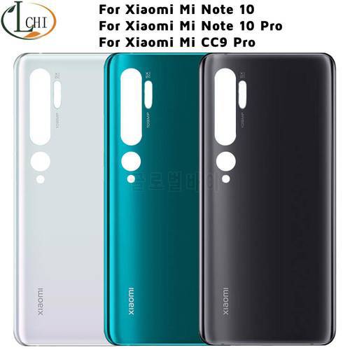 New Glass for Xiaomi Mi Note 10 Pro Battery Cover Rear Glass Door Housing for Xiaomi Mi Note 10 Mi CC9 Pro Back Battery Cover