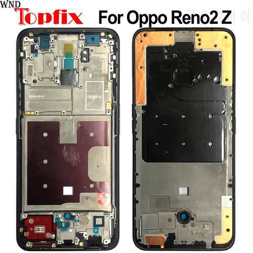 NEW For Oppo Reno2 Z Middle Frame Bezel Faceplate Bezel LCD Frame For Reno 2Z Repair Spare Parts