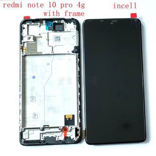 For Redmi note 10 Pro 4G Lcd Screen Display Touch Glass DIgitizer frame full M2101K6G M2101K6R