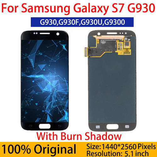 Original Super Amoled LCD For SAMSUNG Galaxy S7 LCD Display G930 G930F G903V G903T LCD Touch Screen Digitizer Burn Shadow LCD