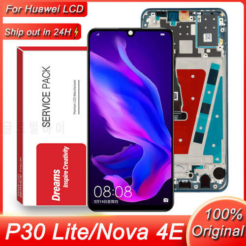 Original 6.15&39&39 LCD With Frame For Huawei P30 Lite LCD Display Touch Screen For HUAWEI Nova 4e MAR-L01A LX3A LCD Repair Parts