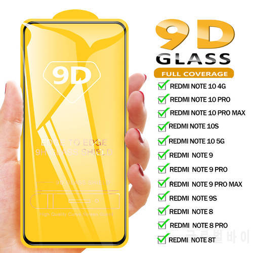 9D Protective Glass For Xiaomi Redmi Note 10 9 8 Pro 11 10 Pro Max 11S Plus 10S 9S 8T Note10 Screen Protector Full Cover Glass