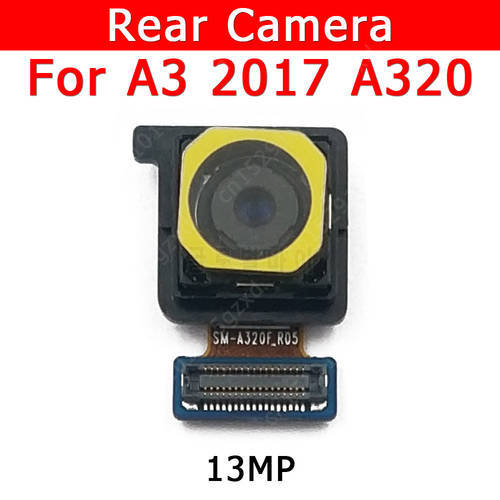 Original Rear View Back Camera For Samsung Galaxy A3 2017 A320F Main Backside Big Camera Module Replacement Spare Parts