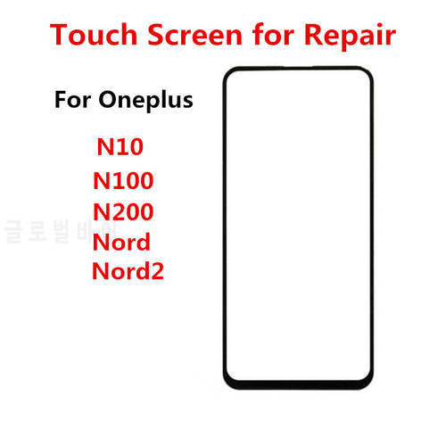 Touch Screen For Oneplus N10 N100 N200 Nord 2 LCD Display Front Glass Outer Panel Cover Repair Repalce Parts