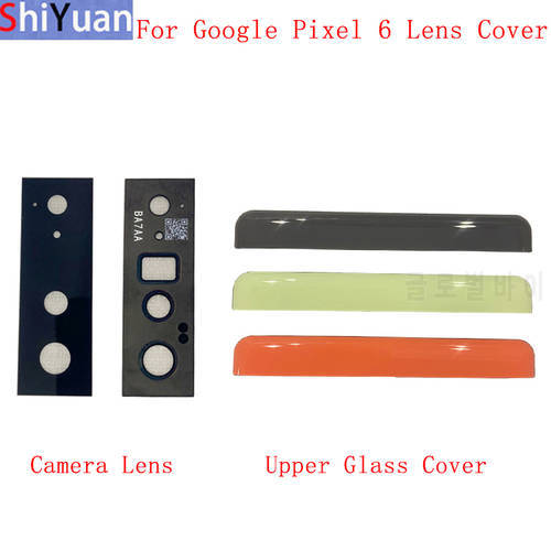Back Rear Camera Lens Glass For Google Pixel 6 Battery Cover Upper Glass Cover Replacement Repair Parts