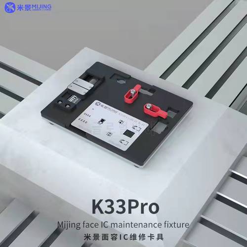 Mi Jing k33pro maintenance fixture fixed face IC is applicable to iphonex-13pro max