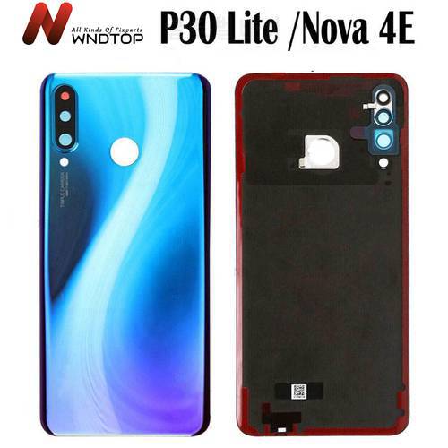 High Quality For Huawei P30 lite Battery Cover Door Rear Glass Housing Case For Huawei Nova 4E Battery Cover With Camera Lens