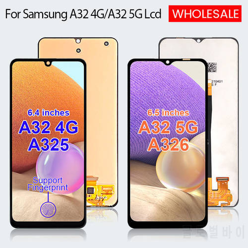 A325 Screen For Samsung Galaxy A32 4G Display Panel Replacement 5G For Samsung A32 LCD A326BR Touch Digitizer Assembly