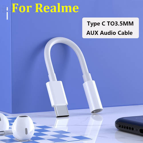 Type C To 3.5mm Jack Audio Adapter Cable For Realme GT Neo 2 Q3 X3 X2 X50 Pro 3.5mm AUX Headphone Music Converter +2A USBC Cable