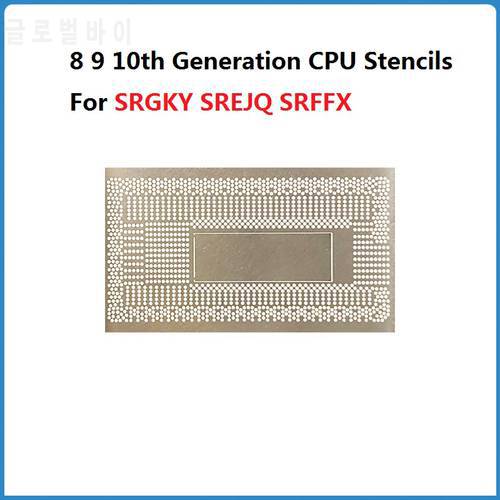 8 9 10th Generation CPU Stencil For SRGKY SREJQ SRFFX SRF6X I7 8565U I5 8265U BGA IC Chip Reballing Repair Soldering Stencils