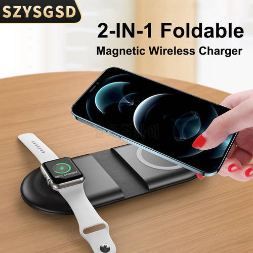 2 in 1 Magnetic Wireless Chargers For iPhone 12/13Pro Max Fast 15W Folding Wireless Charger For Apple Watch 7 for Airpods Pro/3