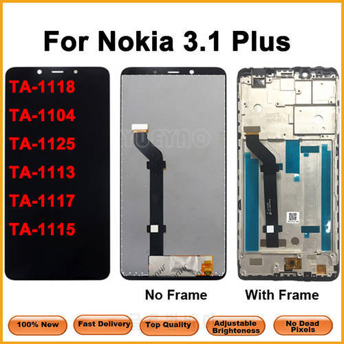 TA-1118 For Nokia 3.1 Plus LCD Display For Nokia 3.1Plus LCD Assembly With Frame Touch Screen Digitizer Replacement Part Test