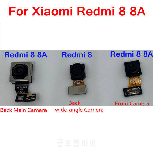 Original Front Back Camera For Xiaomi Redmi 8 8A Rear Small Backside Selfie Frontal Camera Module Flex Cable Replacement Parts