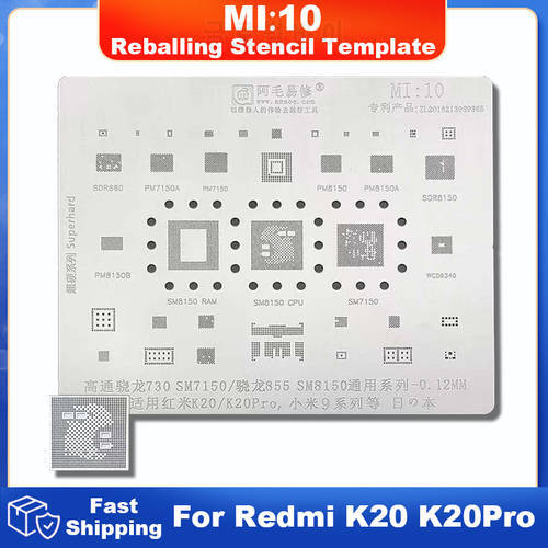 MI10 BGA Reballing Stencil For XIAOMI 9 For Redmi K20 Pro K20Pro SM8150 SM7150 PM7150A PM7150 PM8150 PM8150A PM8150B SDR8150 IC