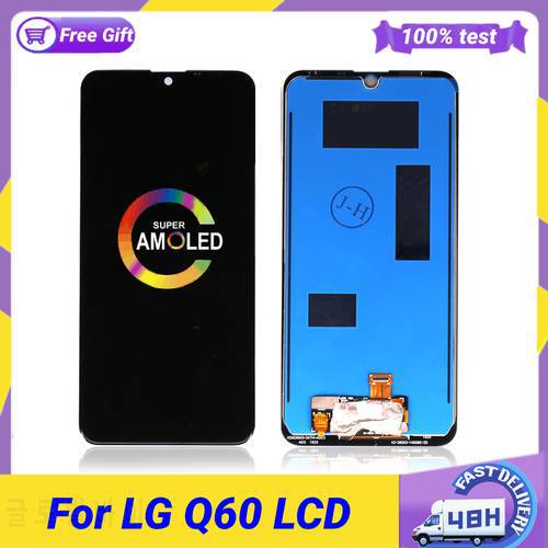 Original Super AMOLED For LG Q60 LCD Display Touch Screen Digitizer Assembly Replacement Accessory For LG Q60 6.26