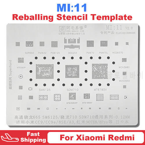 MI11 BGA Reballing Stencil Template For Xiaomi CC9 CC9e 8SE A3 For Redmi Note 8 Pro 8Pro CPU RAM SDR660 PMI632 PM6125 PM670 IC