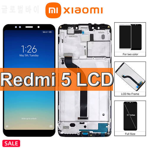 5.7&39&39 Original Xiaomi Redmi 5 LCD Display + Touch Screen Digitizer Assembly For Redmi5 MDG1, MDI1 Screen Replacement With Frame