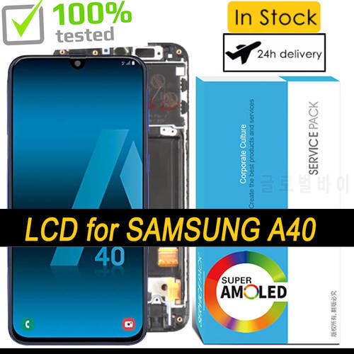 100% Original Super AMOLED For Samsung A40 2019 A405 LCD Display Touch Screen Digitizer Assembly with frame repair parts