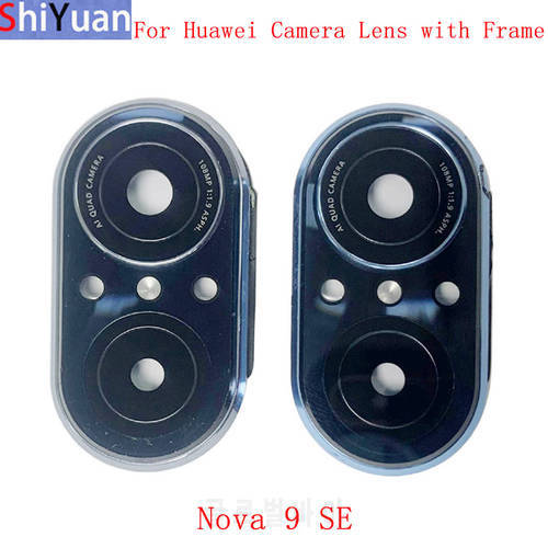 Original Back Rear Camera Frame For Huawei Nova 9 SE Camera Glass Lens with Frame Replacement Repair Parts