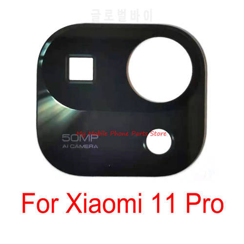 Mobile Phone Rear Camera Glass Lens For Xiaomi 11 Pro 11pro Back Main Camera Lens Glass With Adhesive Sticker Tape For Mi 11pro