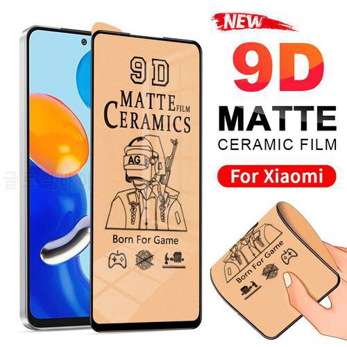 Matte Soft Ceramic Tempered Glass For Xiaomi Mi Redmi Note 10s 9s 8 7 Pro 9A 11T 9T 11s Poco F3 M3 X3 NFC Screen Protector Film