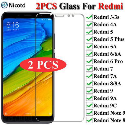 2Pcs/Lot 9H Tempered Glass For Xiaomi Redmi 9a 8a 7a 6a 5a 4a Screen Protector For Redmi 9 8 7 6 5 4 3 3s Note 9s 9 8 7 6 5 Pro