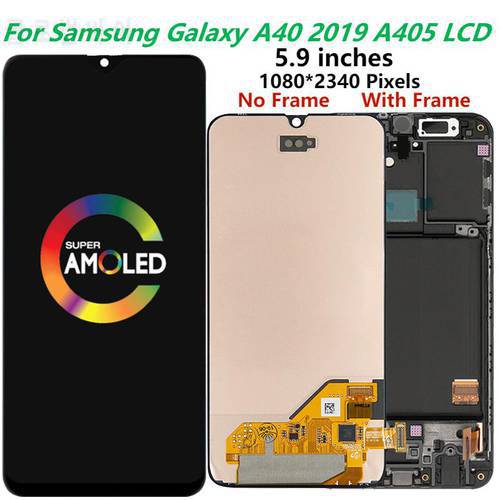5.9&39&39 Original AMOLED For Samsung A40 2019 A405 LCD Display With Frame Touch Screen Digitizer Assembly Replacement Repair Parts