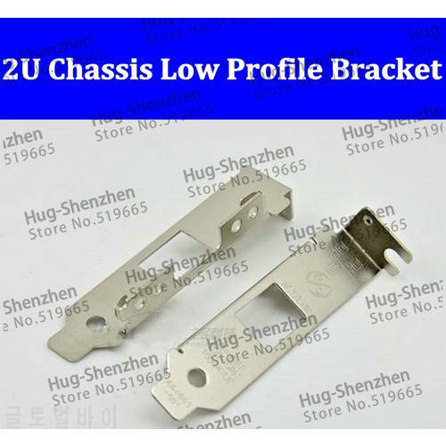 High quality 2U small chassis Low profile bracket for INTEL82559/82540/82541/9301CT/82574L