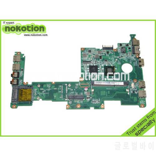 NOKOTION Laptop motherboard for Acer Asipre One D270 ZE7 DA0ZE7MB6D0 N2600 CPU GMA 3600 DDR3 Main Board full tested