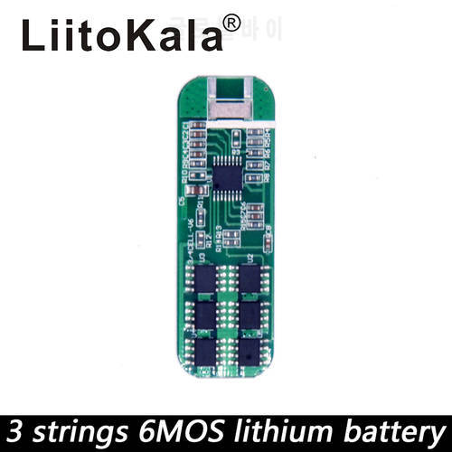 LiitoKala 12V 6MOS lithium battery protection board 3S 10.8V 11.1 12.6V 18650 lithium battery voltage protection circuit board