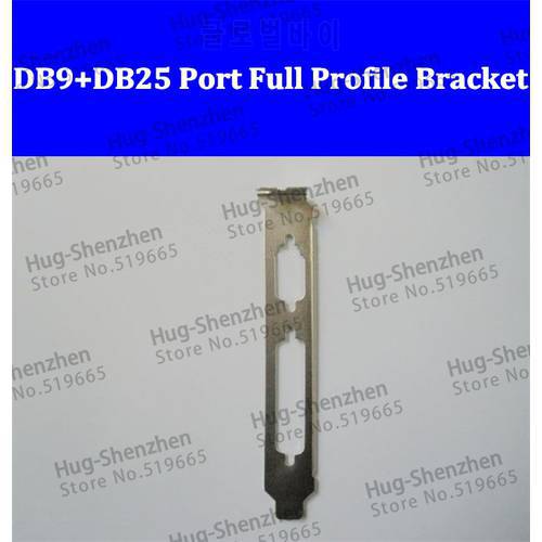 PCI PCI-E DB9 Serial Com Port+DB25 LPT Parral port full Profile Bracket 10PCS