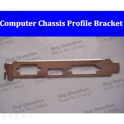 HIgh quality Computer Chassis PCI Profile Bracket HDMI VGA brackert for chassis100pcs/lot