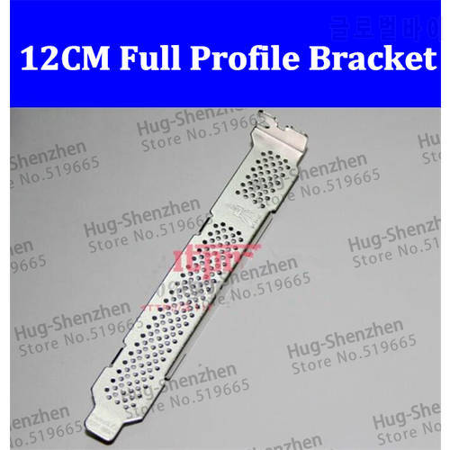 High quality 12CM Full High profile bracket for INTEL 750 400G Series PCI-E NVMe SSD1pcs/lot