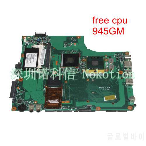 NOKOTION 6050A2120801-MB-A02 V000108030 For Toshiba Satellite A205 A205-S5825 Laptop Motherboard Free CPU 945GM DDR2