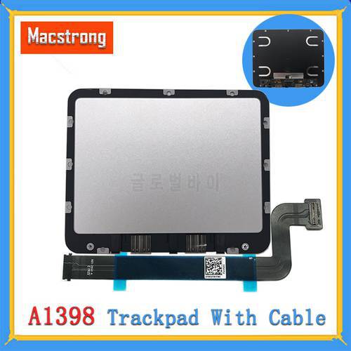 Original A1398 Trackpad With Cable 821-2652-A for MacBook Pro Retina 15