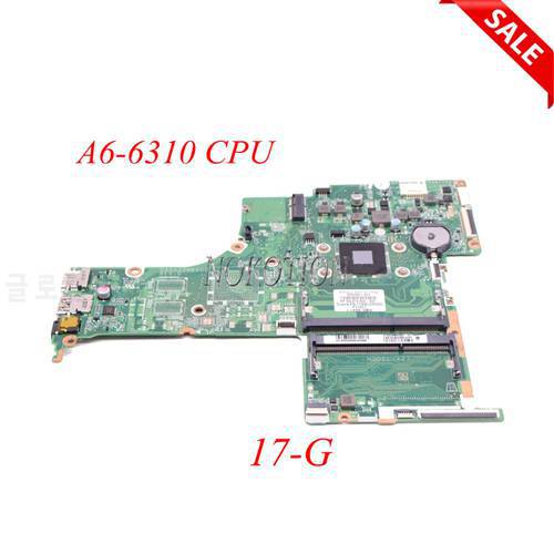 NOKOTION 809398-001 809398-601 Laptop Motherboard For HP 17-G DA0X22MB6D0 A6-6310 CPU DDR3 Main board full tested